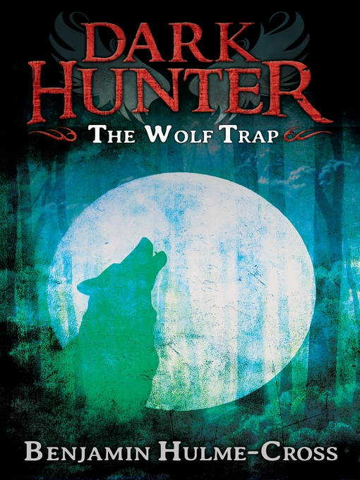 Title details for Wolf Trap by Benjamin Hulme-Cross - Available
